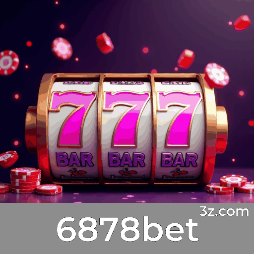 6878bet: O Melhor Cassino Online e Apostas