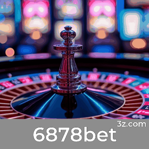 6878bet: O Melhor Cassino Online e Apostas