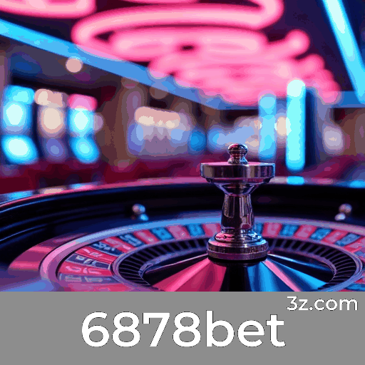 6878bet: O Melhor Cassino Online e Apostas