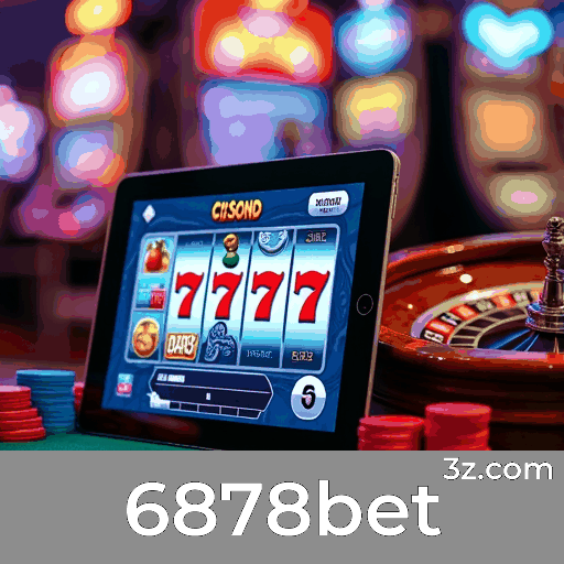 6878bet: O Melhor Cassino Online e Apostas