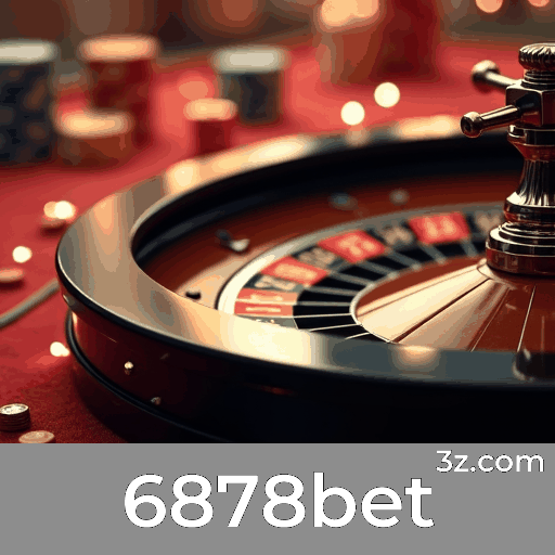 6878bet: O Melhor Cassino Online e Apostas